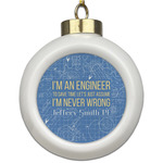 Engineer Quotes Ceramic Ball Ornament (Personalized)