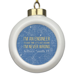 Engineer Quotes Ceramic Ball Ornament (Personalized)
