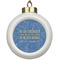 Engineer Quotes Ceramic Ball Ornament (Personalized)