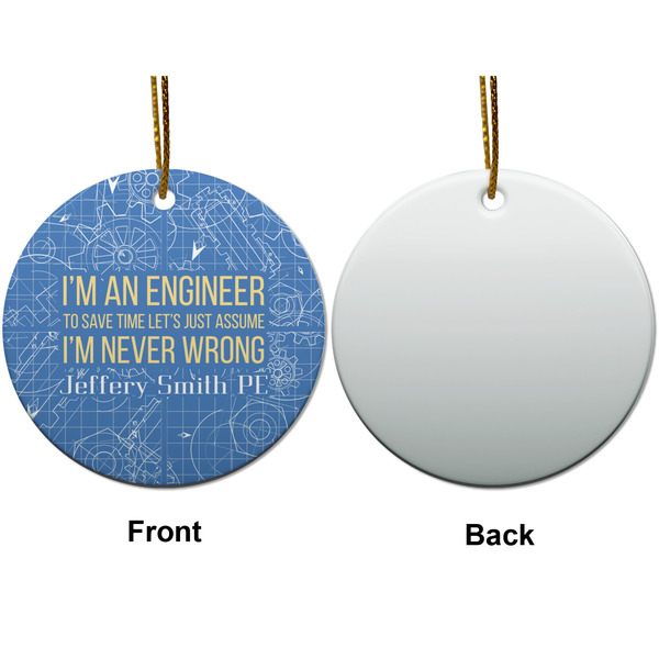 Engineer Quotes Ceramic Flat Ornament - Circle Front & Back (APPROVAL)