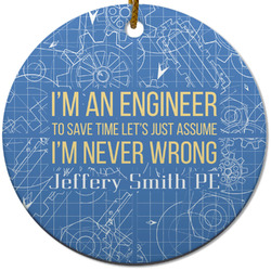 Engineer Quotes Round Ceramic Ornament w/ Name or Text