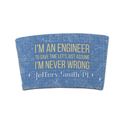 Engineer Quotes Coffee Cup Sleeve (Personalized)