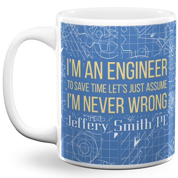 Custom Engineer Quotes 11 Oz Coffee Mug - White (Personalized)