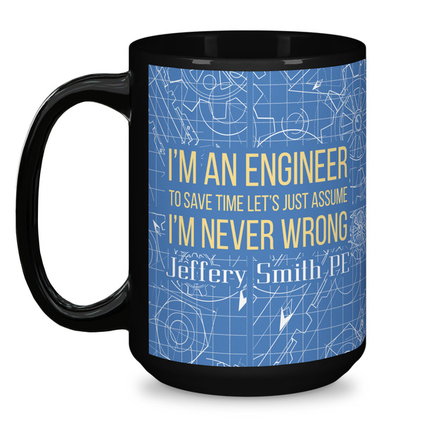 Engineer Quotes Coffee Mug - 15 oz - Black