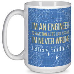 Engineer Quotes 15 Oz Coffee Mug - White (Personalized)