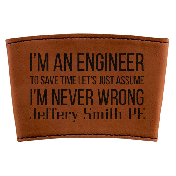 Custom Engineer Quotes Leatherette Cup Sleeve (Personalized)