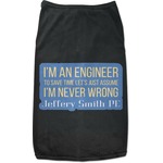 Engineer Quotes Black Pet Shirt (Personalized)