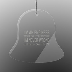Engineer Quotes Engraved Glass Ornament - Bell (Personalized)