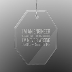 Engineer Quotes Engraved Glass Ornament - Octagon (Personalized)