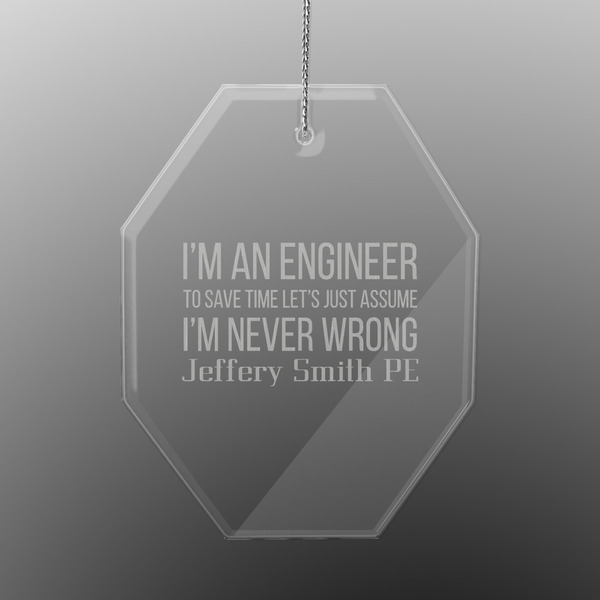 Custom Engineer Quotes Engraved Glass Ornament - Octagon (Personalized)