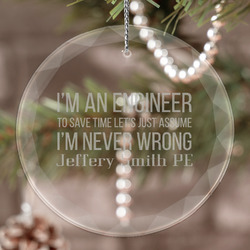 Engineer Quotes Engraved Glass Ornament (Personalized)