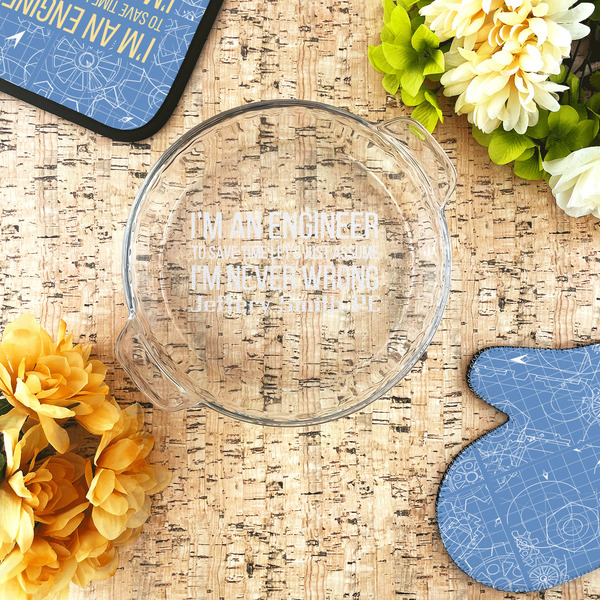 Engineer Quotes Glass Pie Dish - LIFESTYLE