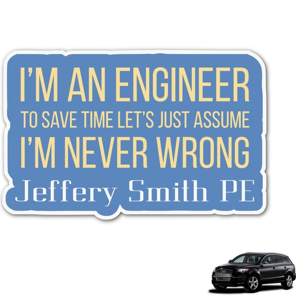 Custom Engineer Quotes Graphic Car Decal (Personalized)