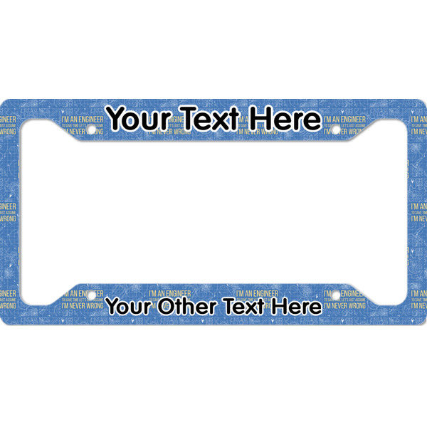 Custom Engineer Quotes License Plate Frame - Style A (Personalized)