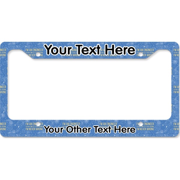 Custom Engineer Quotes License Plate Frame - Style B (Personalized)