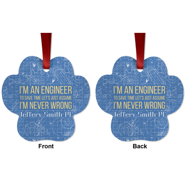 Engineer Quotes Metal Paw Ornament - Front and Back