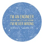 Engineer Quotes Round Decal (Personalized)
