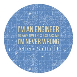 Engineer Quotes Round Decal (Personalized)