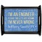 Engineer Quotes Black Wooden Tray - Large (Personalized)