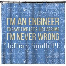 Engineer Quotes Shower Curtain - 69"x70" w/ Name or Text