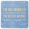 Engineer Quotes Square Rubber Backed Coaster (Personalized)