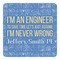Engineer Quotes Square Decal