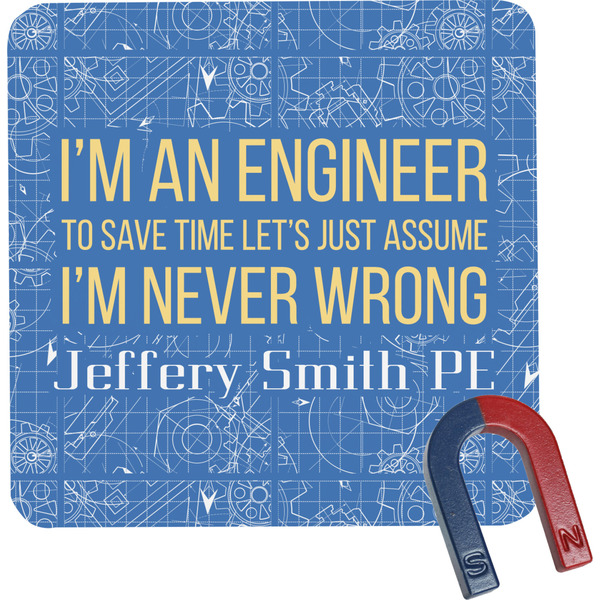Custom Engineer Quotes Square Fridge Magnet (Personalized)