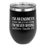 Engineer Quotes Stemless Wine Tumbler - 5 Color Choices - Stainless Steel  (Personalized)