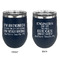 Engineer Quotes Stainless Wine Tumblers - Navy - Double Sided - Approval