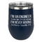 Engineer Quotes Stainless Wine Tumblers - Navy - Double Sided - Front