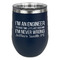 Engineer Quotes Stainless Wine Tumblers - Navy - Single Sided - Front