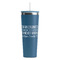 Engineer Quotes Steel Blue RTIC Everyday Tumbler - 28 oz. - Front