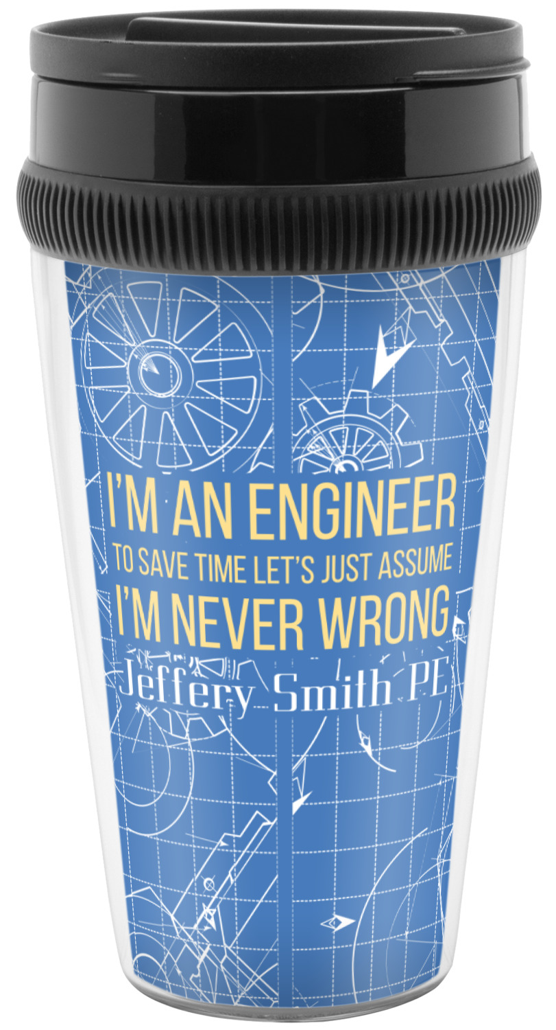 Engineer Quotes Acrylic Travel Mug Without Handle Personalized Youcustomizeit