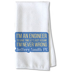 Engineer Quotes Kitchen Towel - Waffle Weave - Partial Print (Personalized)
