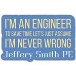 Engineer Quotes Graphic Decal - Small (Personalized)