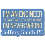Engineer Quotes Graphic Decal - Medium (Personalized)