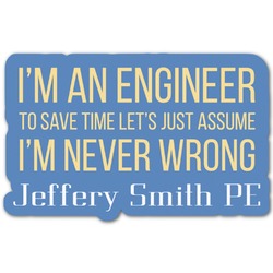 Engineer Quotes Graphic Decal - Medium (Personalized)