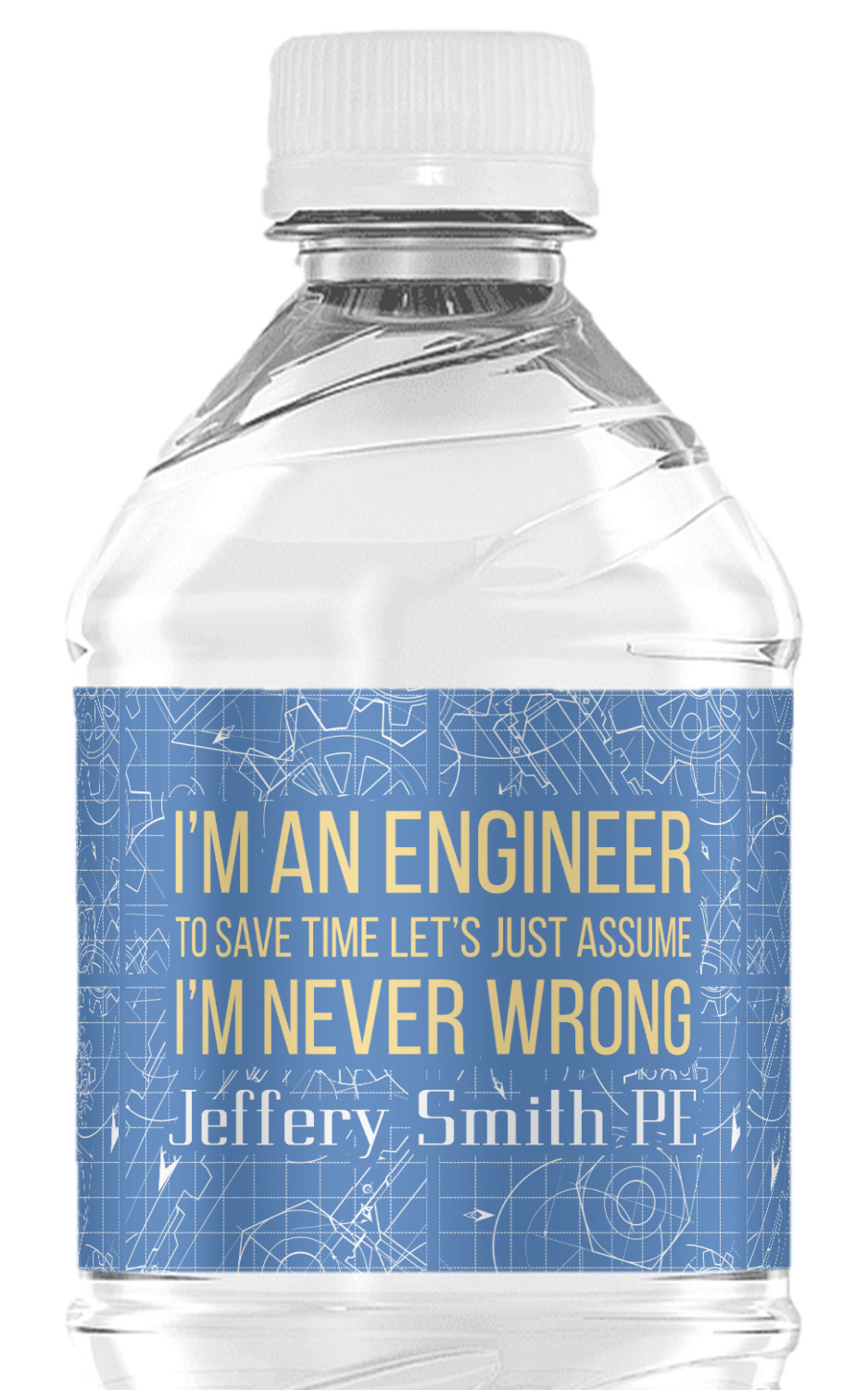 https://www.youcustomizeit.com/common/MAKE/1958813/Engineer-Quotes-Water-Bottle-Label-Single-Front.jpg?lm=1667587435
