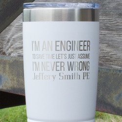 Engineer Quotes 20 oz Stainless Steel Tumbler - White - Single Sided (Personalized)