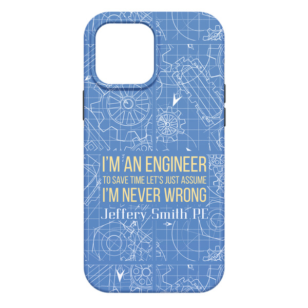 Engineer Quotes iPhone 13 Pro Max Tough Case - Back