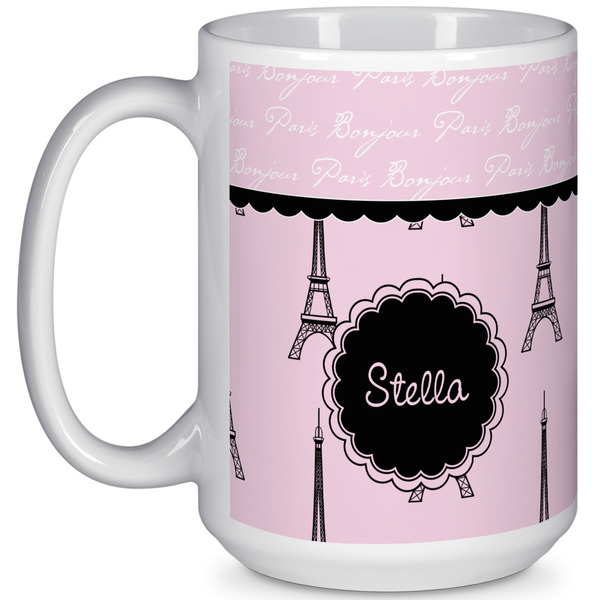 Custom Paris & Eiffel Tower 15 Oz Coffee Mug - White (Personalized)