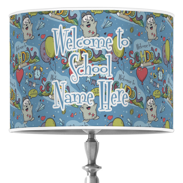 Custom Welcome to School 16" Drum Lamp Shade - Poly-film (Personalized)