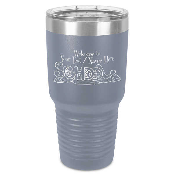 Custom Welcome to School 30 oz Stainless Steel Tumbler - Grey - Single-Sided (Personalized)