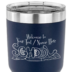 Welcome to School 30 oz Stainless Steel Tumbler - Navy - Double Sided (Personalized)
