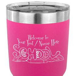 Welcome to School 30 oz Stainless Steel Tumbler - Pink - Single Sided (Personalized)