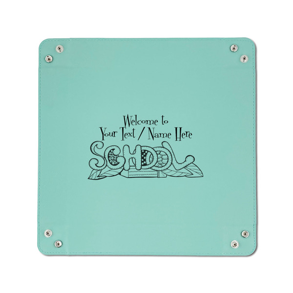 Welcome to School 6" x 6" Teal Leatherette Snap Up Tray - APPROVAL