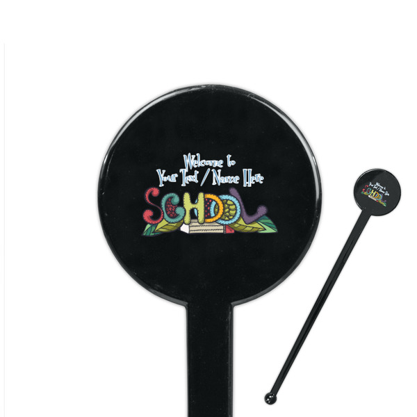 Custom Welcome to School 7" Round Plastic Stir Sticks - Black - Single Sided (Personalized)