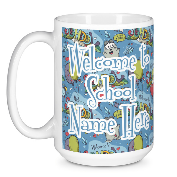 Welcome to School Coffee Mug - 15 oz - White