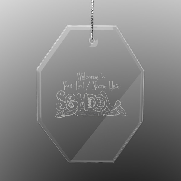 Custom Welcome to School Engraved Glass Ornament - Octagon (Personalized)
