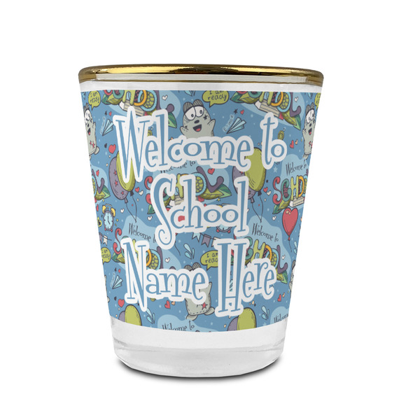 Custom Welcome to School Glass Shot Glass - 1.5 oz - with Gold Rim - Set of 4 (Personalized)